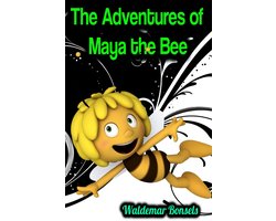 The Adventures of Maya the Bee - Waldemar Bonsels