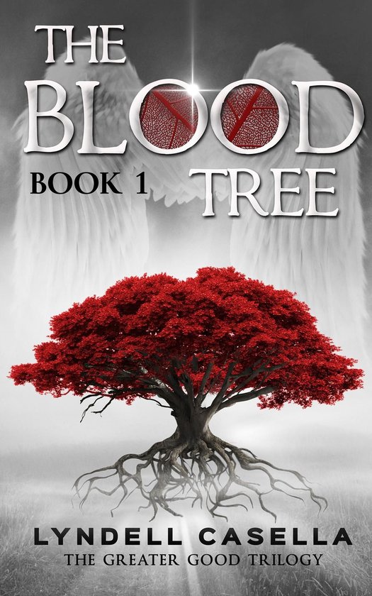 The Greater Good Trilogy 1 - The Blood Tree - cover