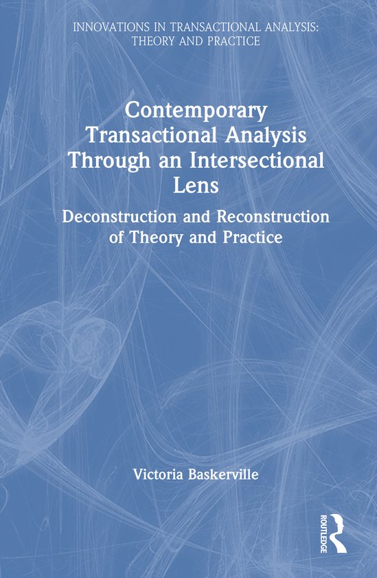 Innovations in Transactional Analysis: Theory and Practice ...