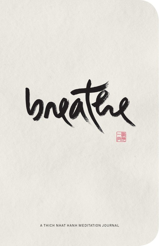 Breathe: A Thich Nhat Hanh Meditation Journal - cover