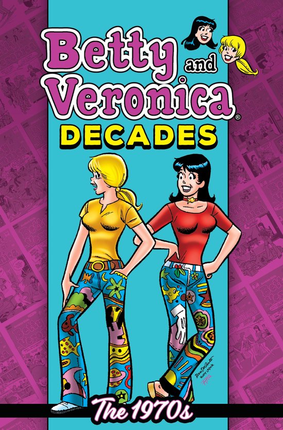 Betty & Veronica Decades: The 1970s