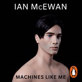 Boekomslag met tekst 'IAN McEWAN MACHINES LIKE ME' en een mannequin met donker haar en blauwe ogen.