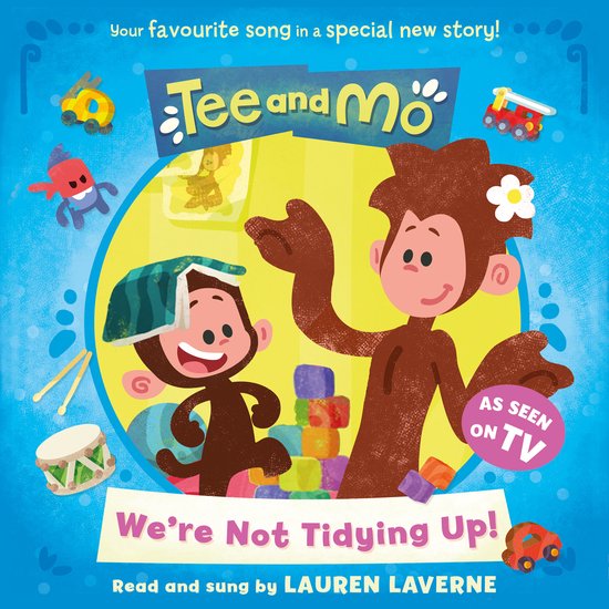 Tee and Mo: We’re Not Tidying Up - cover