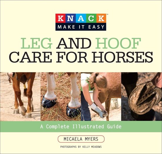 Knack: Make It Easy - Knack Leg and Hoof Care for Horses - cover