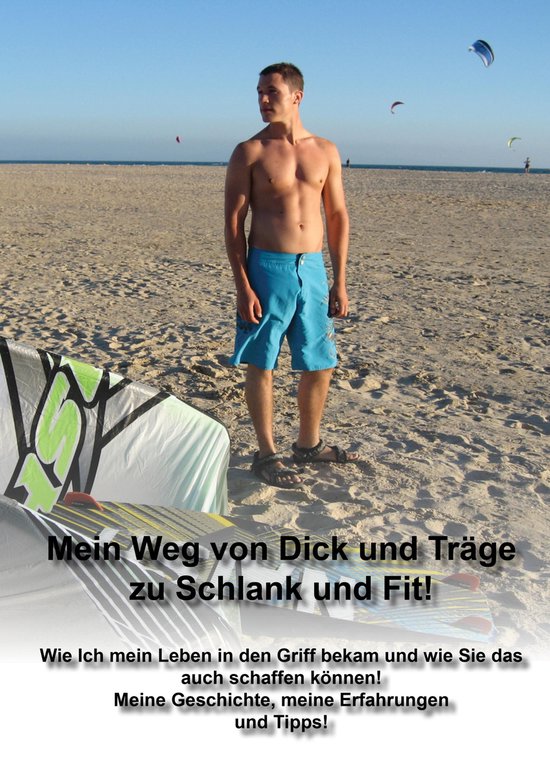 Mein Weg von Dick und Träge zu Schlank und Fit! - cover