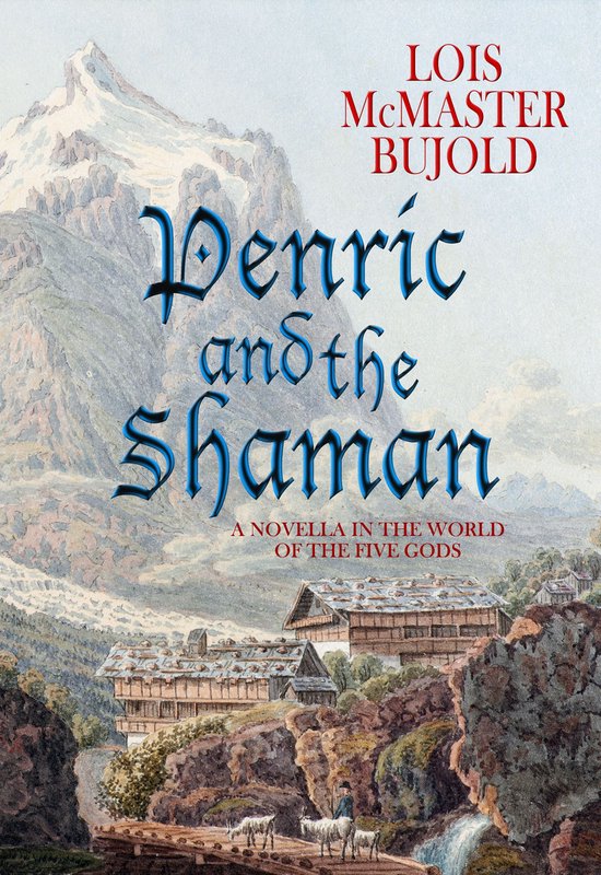Penric & Desdemona - Penric and the Shaman