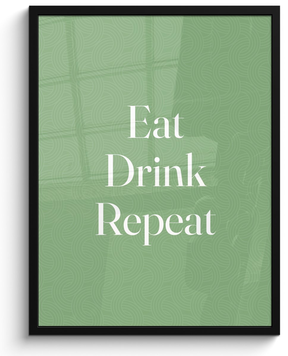 FrameYourWall Poster in lijst - Fotolijst 60x80 cm - Posters - Eten - Drinken - Tekst - Mintgroen - Posterlijst zwart - Decoratie - Wanddecoratie woonkamer - Muurdecoratie slaapkamer Tekst - Eat Drink Repeat