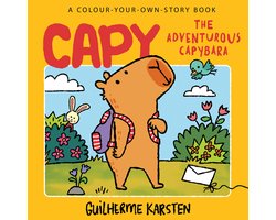 CAPY – The Adventurous Capybara: A Colour-Your-Own-Story Book