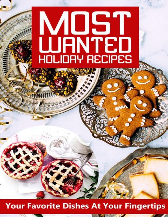 Most Wanted Recipes - Most Wanted Holiday Recipes - cover