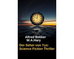 Der Seher von Yys: Science Fiction Thriller