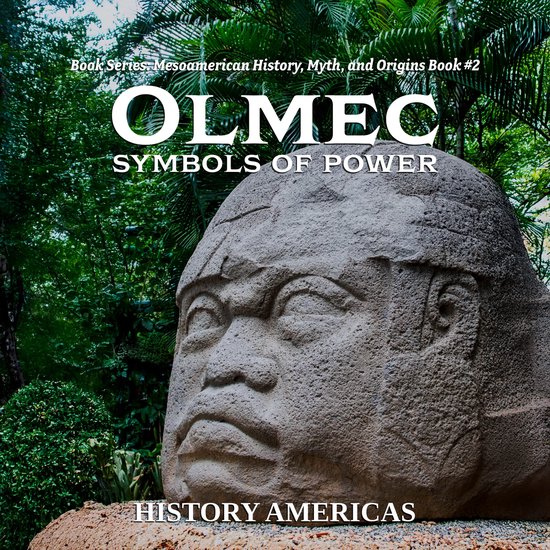 Olmec, Symbols of Power - cover