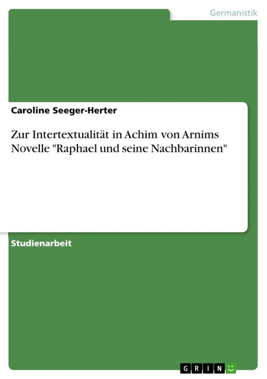 Zur Intertextualität in Achim von Arnims Novelle "Raphael u ... - cover