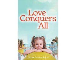 Love Conquers All