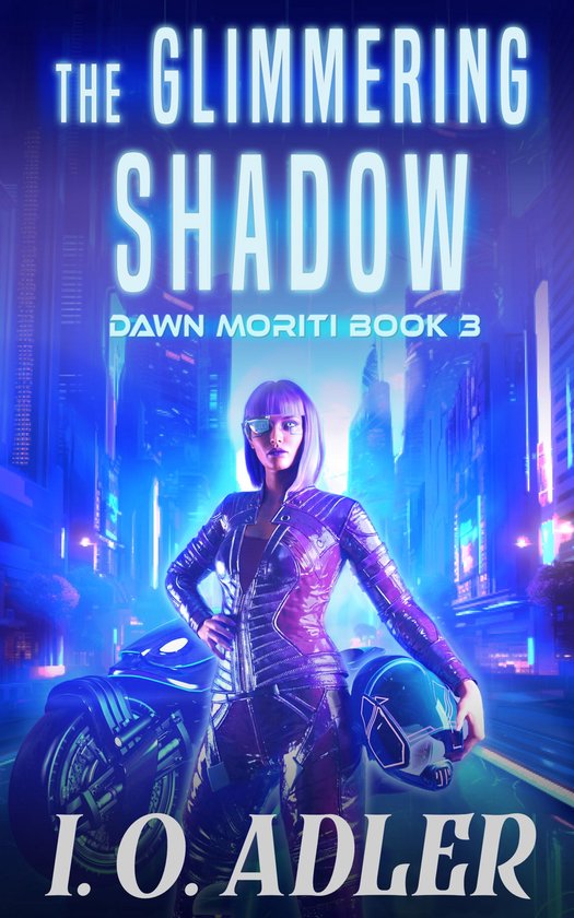 Dawn Moriti 3 - The Glimmering Shadow