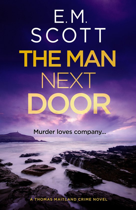 The Man Next Door (DI Thomas Maitland 2) - cover