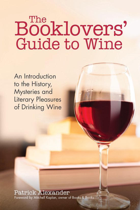 The Booklovers' Guide to Wine