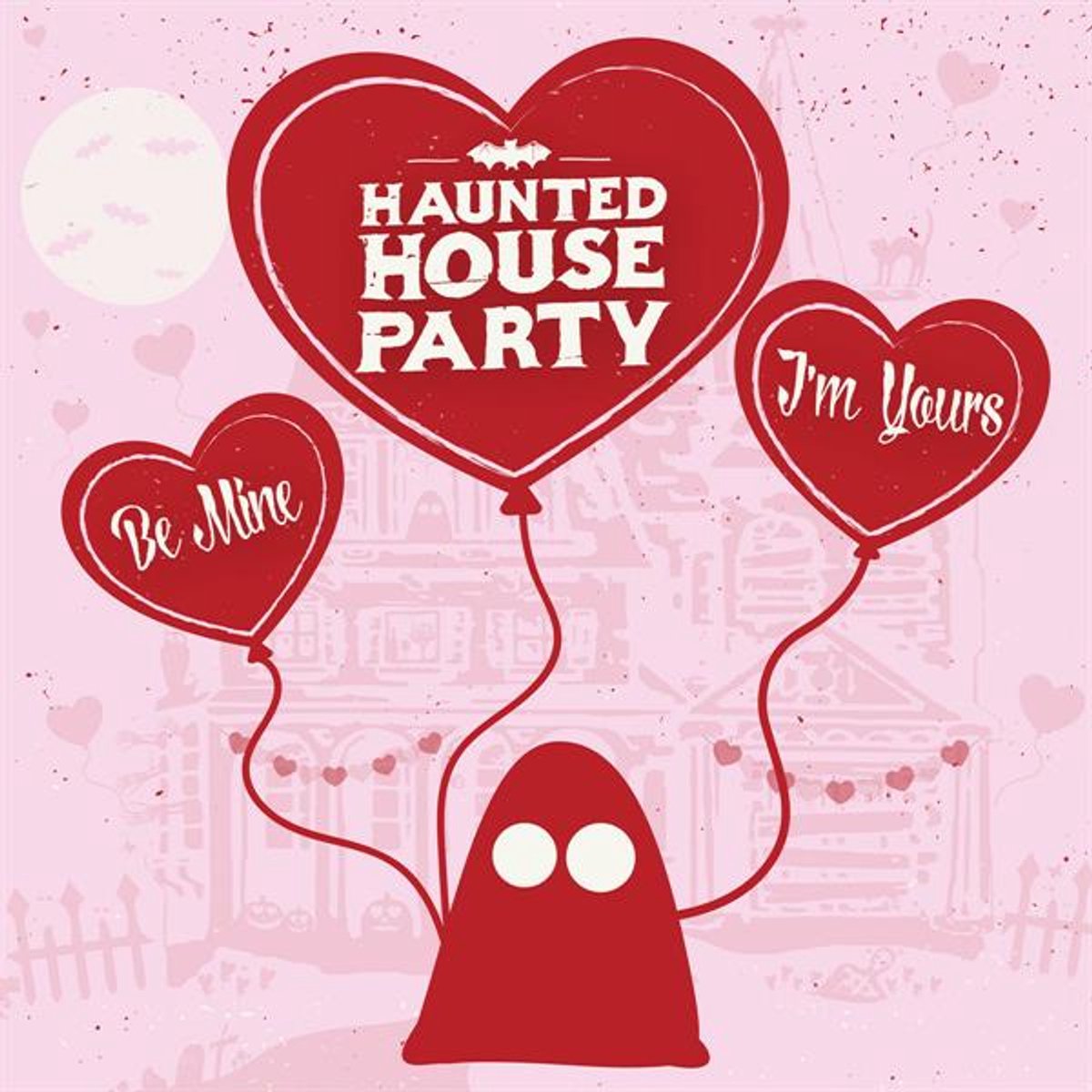 Haunted House Party - Be Mine, I’m Yours (LP)