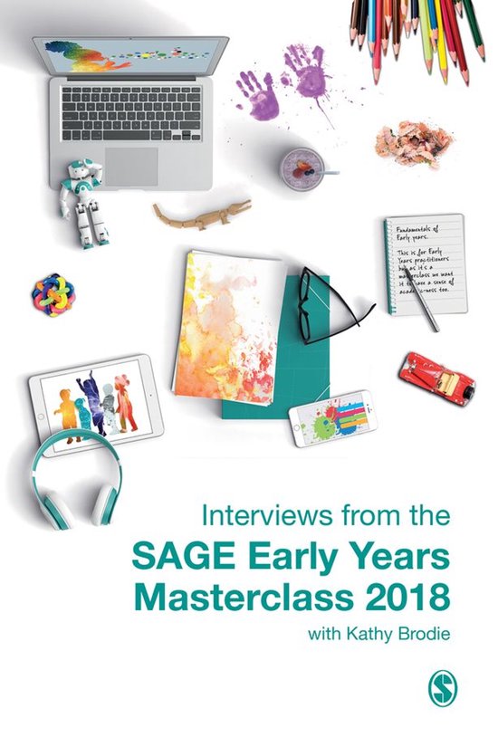 Interviews from the SAGE Early Years Masterclass 2018 - cover