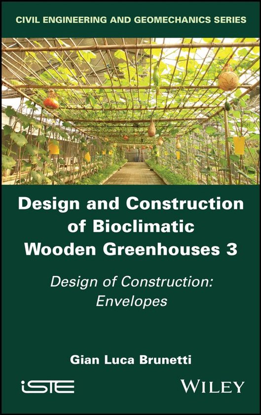 Design and Construction of Bioclimatic Wooden Greenhouses, V ... - cover