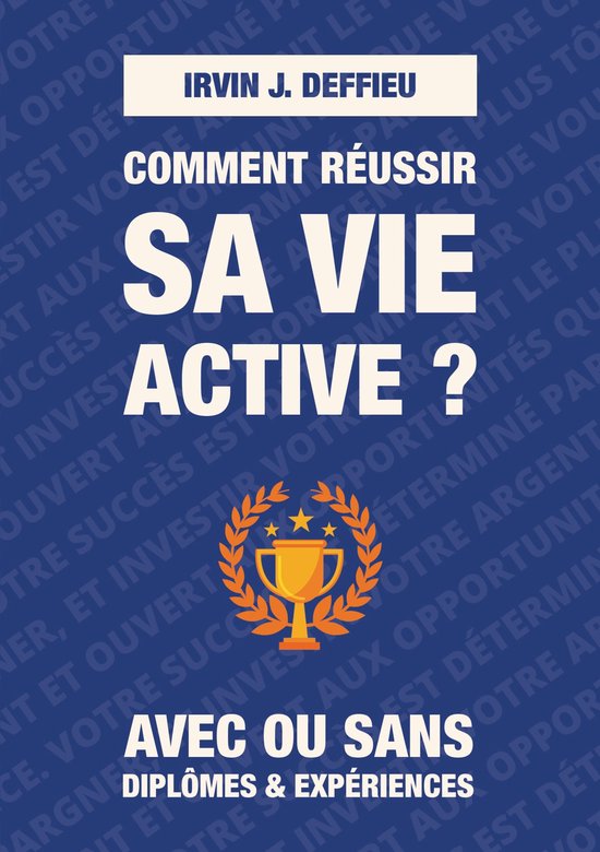 Comment réussir sa vie active ? - cover