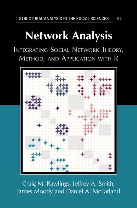 Structural Analysis in the Social Sciences - Network Analysi ... - cover