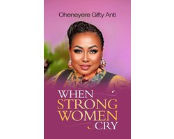 When Strong Women Cry