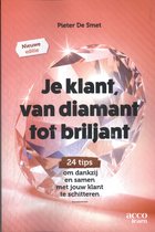 Je klant, van diamant tot briljant