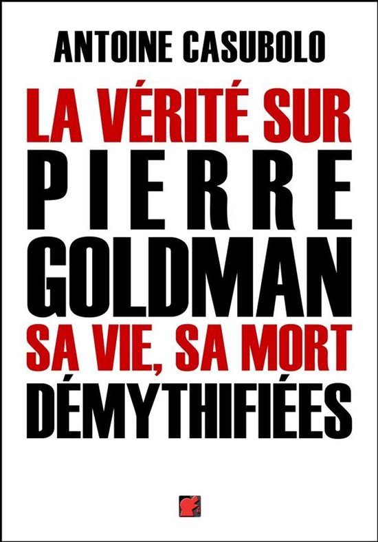Collection Révoltes 2 - La vérité sur Pierre Goldman, sa  ... - cover
