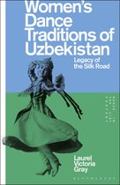 Dance in the 21st Century - Women’s Dance Traditions of Uzbekistan