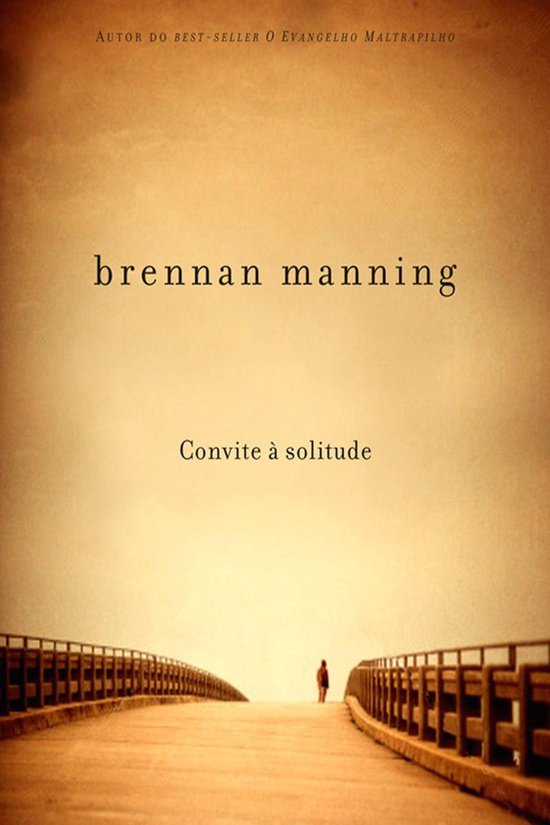 Boek 'Convite à solitude' van Brennan Manning, met een beeld van een brug met een eenzaam figuur.