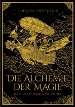 Die Alchemie der Magie 1 - Die Alchemie der Magie