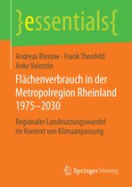 Flaechenverbrauch in der Metropolregion Rheinland 1975 2030