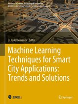 Advances in Science, Technology & Innovation - Machine Learning Techniques for Smart City Applications: Trends and Solutions