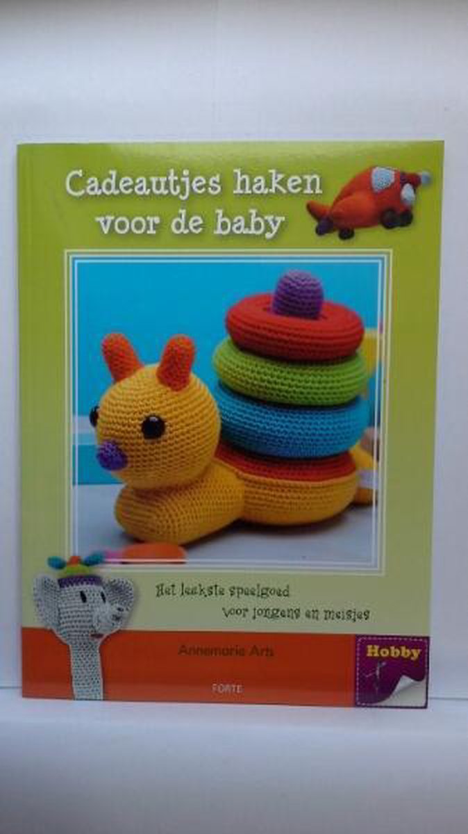 Cadeautjes haken voor de baby, Annemarie Arts | 9789058772039 | Boeken |  bol.com