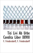 Titi Livi AB Urbe Condita Liber XXVIII