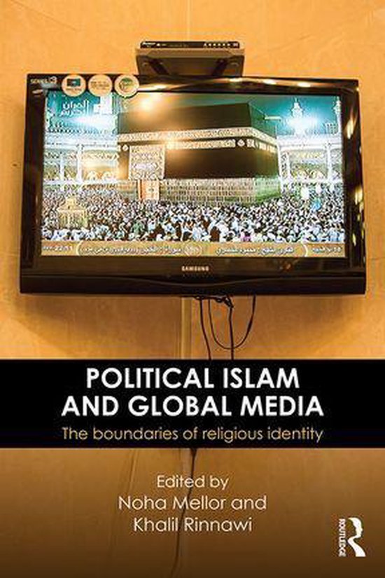 Political Islam and Global Media - cover