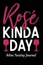 Rose Kind a Day Wine Tasting Journal