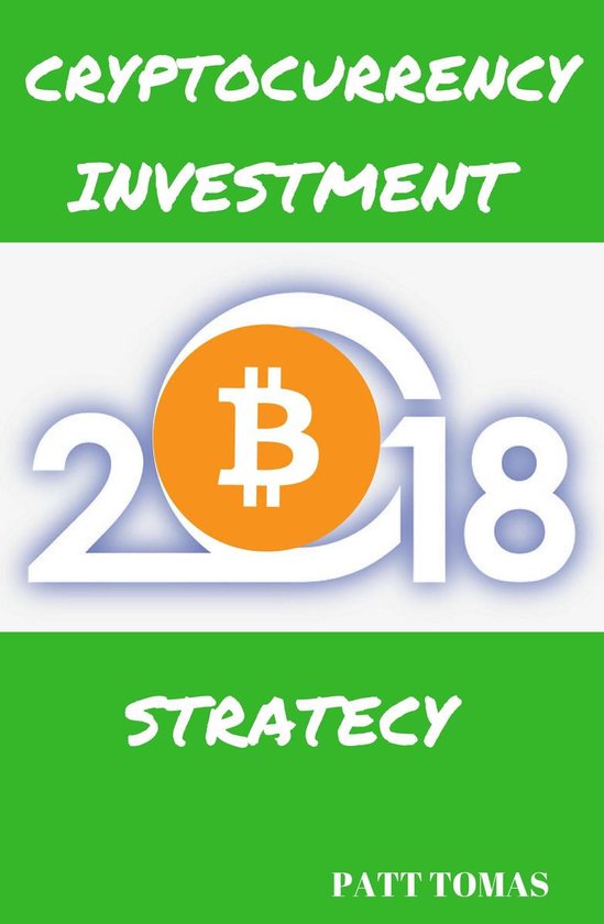 cryptocurrency investment 2018