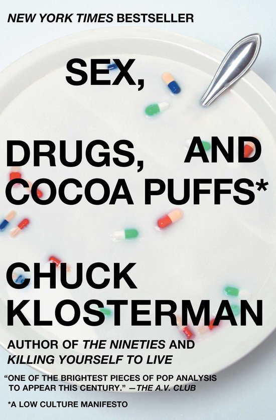 Sex, Drugs, and Cocoa Puffs - cover
