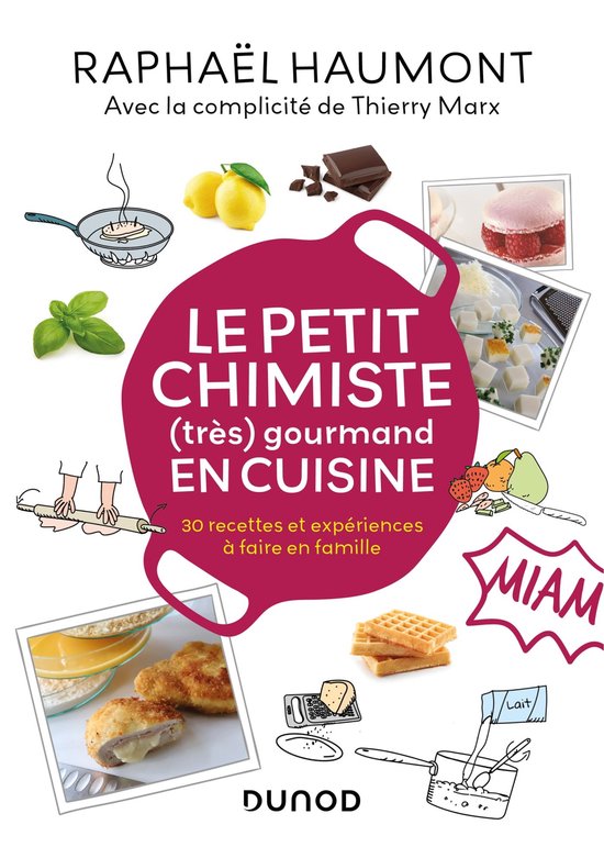 Livre 'Le petit chimiste (très) gourmand en cuisine' avec illustrations de nourriture et d'ustensiles de cuisine.