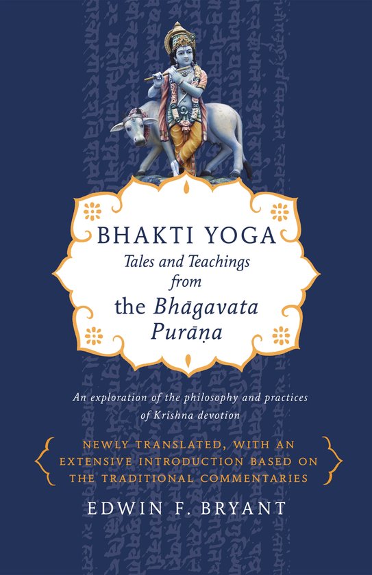 Boek "Bhakti Yoga" met op de omslag een afbeelding van Krishna op een koe en Sanskriet teksten. Beschrijft de filosofie en praktijken van Krishna devotie.