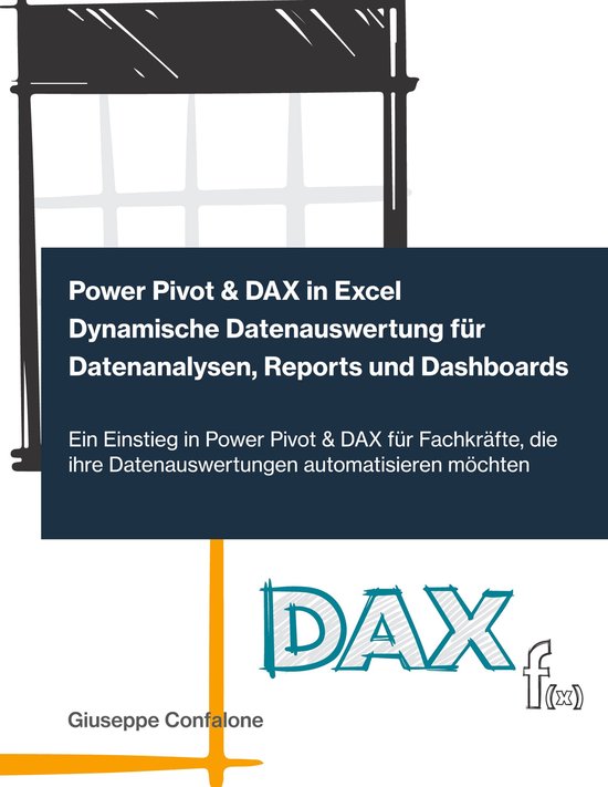 Power Pivot & DAX in Excel - Dynamische Datenauswertung für ... - cover