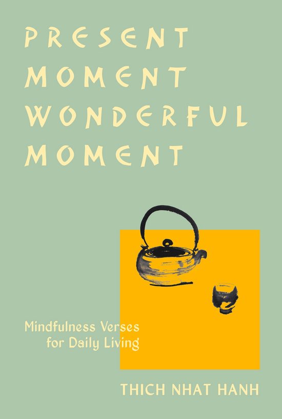 Present Moment Wonderful Moment (Revised Edition) - cover