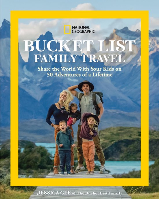 National Geographic Bucket List Family Travel - cover