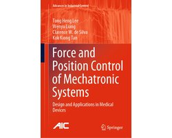 Force and Position Control of Mechatronic Systems