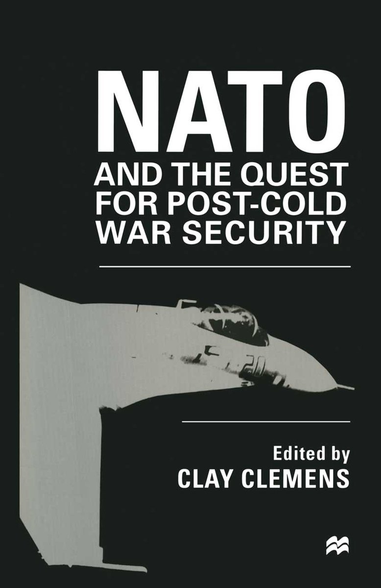 Nato And The Quest For Post Cold War Security van