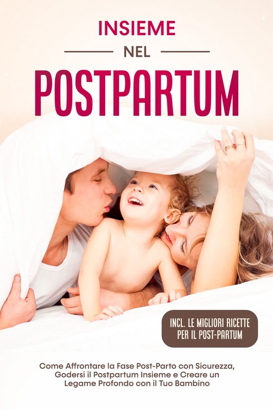 Insieme nel Postpartum: Come Affrontare la Fase Post-Parto c ... - cover