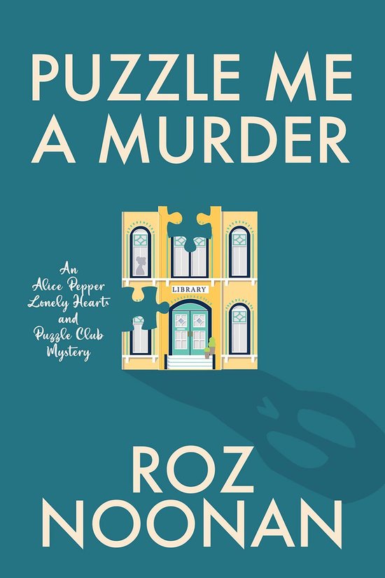 An Alice Pepper Lonely Hearts and Puzzle Club Mystery 1 - Pu ... - cover