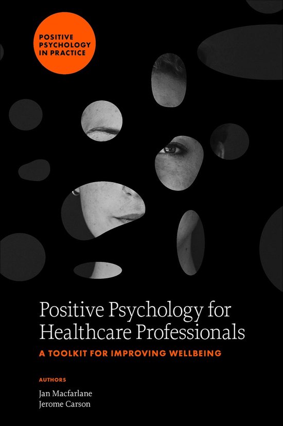 Positive Psychology in Practice - Positive Psychology for He ... - cover