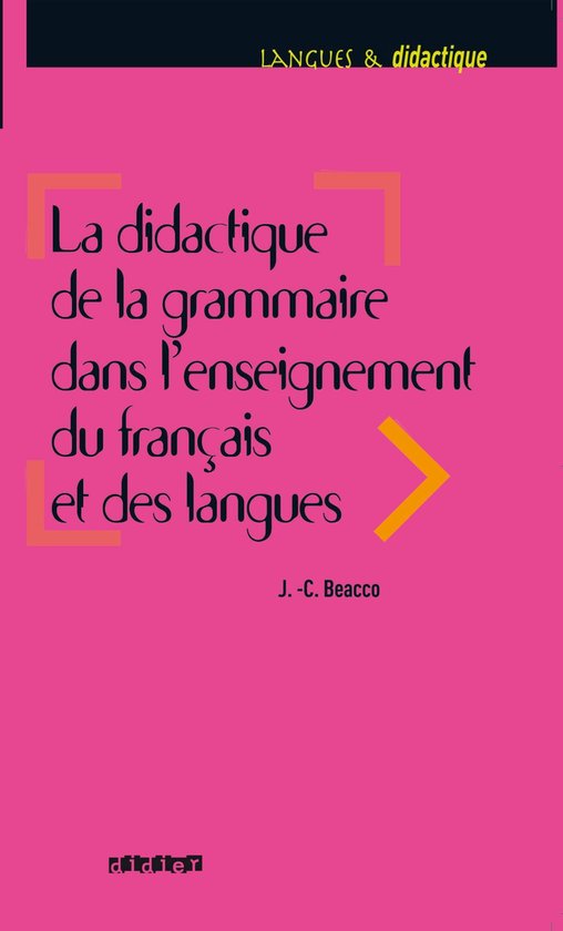 La didactique de la grammaire dans l'enseignement du frança ... - cover